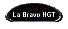 La Bravo HGT